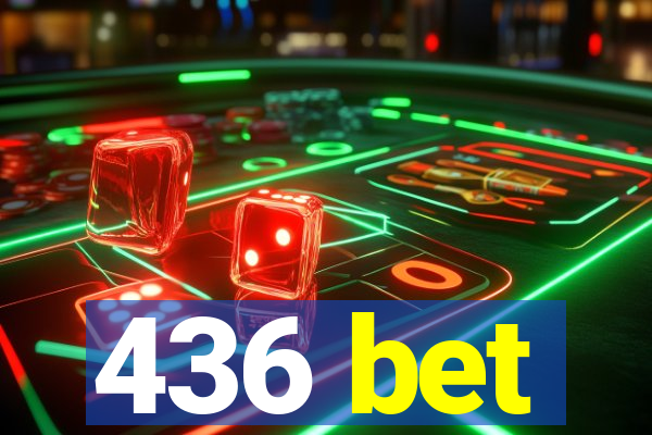 436 bet